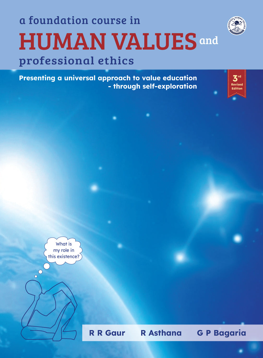 A Foundation Course in Human Values and Professional Ethics